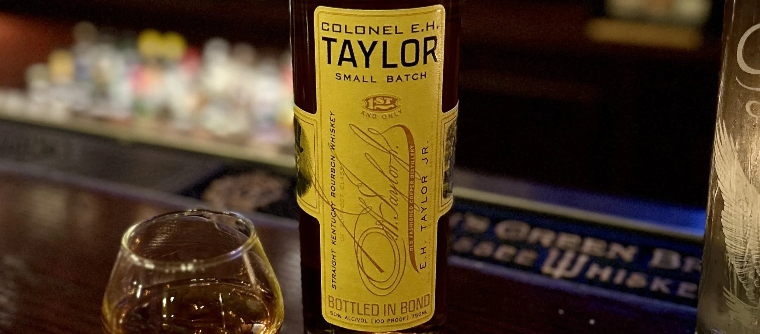 Review #556 - Colonel E.H. Taylor Small Batch — Me, My Wife & Whisky